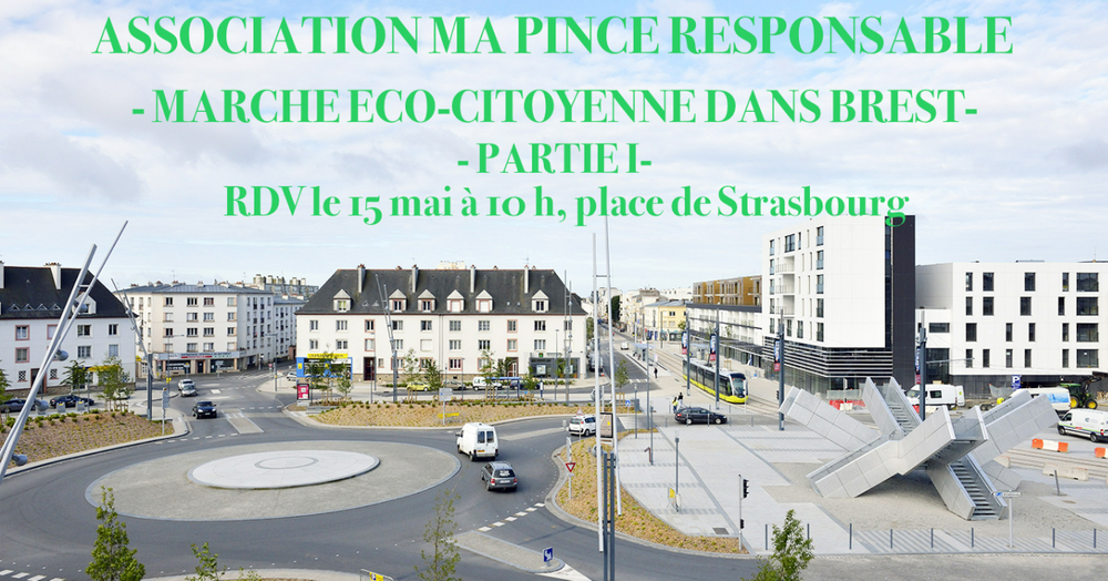- MARCHE ECO-CITOYENNE DANS BREST - Partie I -