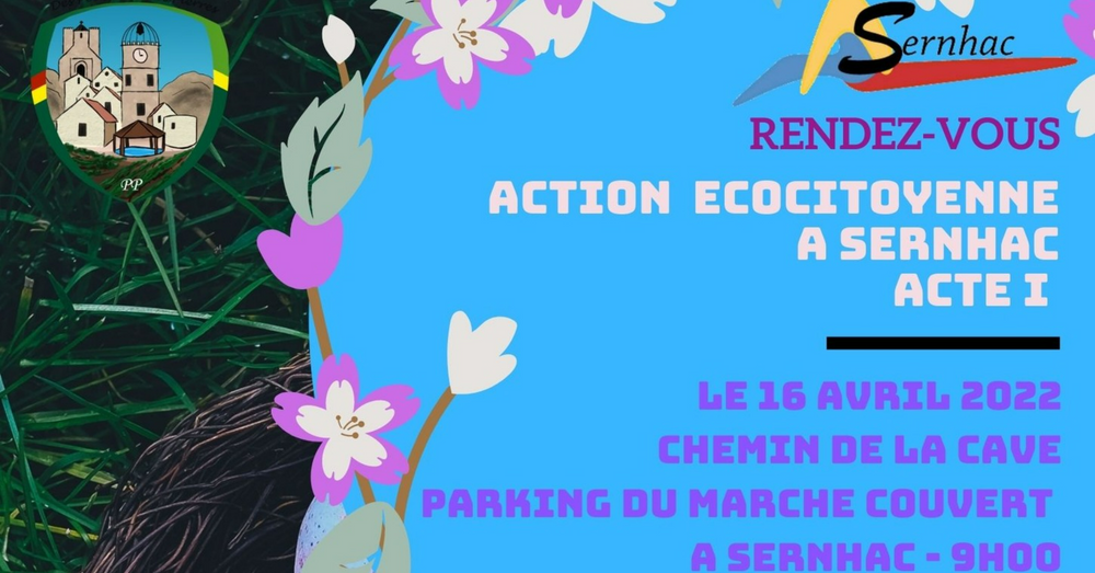 Action Ecocitoyenne à Sernhac - Acte I